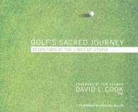 Golf's Sacred Journey (4-Volume Set) : Seven Days at the Links of Utopia （Unabridged）