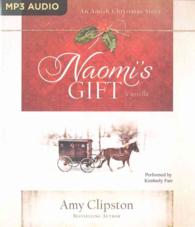 Naomi's Gift : An Amish Christmas Story （MP3 UNA）
