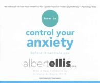 How to Control Your Anxiety before It Controls You (7-Volume Set) （Unabridged）