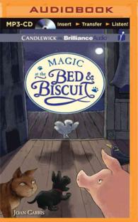 Magic at the Bed & Biscuit (Bed and Biscuit Series) （MP3 UNA）