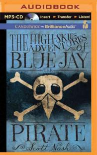 The High-skies Adventures of Blue Jay the Pirate （MP3 UNA）