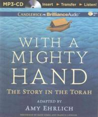 With a Mighty Hand : The Story in the Torah （MP3 UNA）