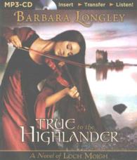 True to the Highlander (Loch Moigh) （MP3 UNA）