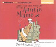 Around the World with Auntie Mame (9-Volume Set) （Unabridged）