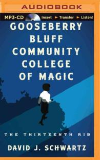 Gooseberry Bluff Community College of Magic : The Thirteenth Rib （MP3 UNA）