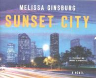 Sunset City (5-Volume Set) （Unabridged）