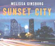 Sunset City (5-Volume Set) （Unabridged）