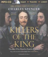 Killers of the King : The Men Who Dared to Execute Charles I （MP3 UNA）