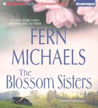 The Blossom Sisters (7-Volume Set) （Unabridged）