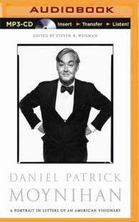 Daniel Patrick Moynihan (2-Volume Set) : A Portrait in Letters of an American Visionary （MP3 UNA）