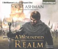A Wounded Realm (9-Volume Set) (Blood of Kings) （Unabridged）
