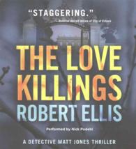 The Love Killings (8-Volume Set) (Detective Matt Jones) （Unabridged）