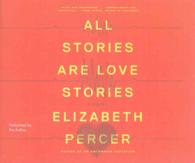 All Stories Are Love Stories (8-Volume Set) : Library Edition （Unabridged）