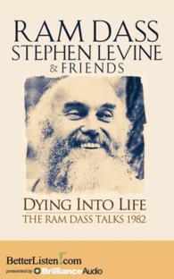 Dying into Life (9-Volume Set) : The Ram Dass Talks 1982