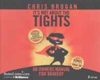 It's Not about the Tights (2-Volume Set) （Unabridged）