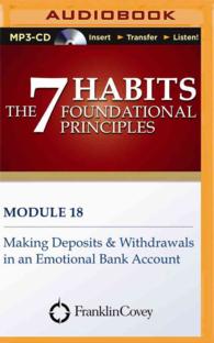 Making Deposits and Withdrawals in an Emotional Bank Account (7 Habits Foundational Principles) （MP3 UNA）