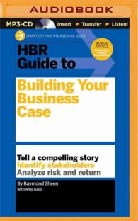 Hbr Guide to Building Your Business Case (Hbr Guide) （MP3 UNA）