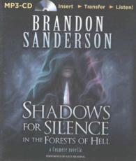 Shadows for Silence in the Forests of Hell : A Cosmere Novella （MP3 UNA）