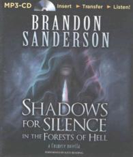 Shadows for Silence in the Forests of Hell : A Cosmere Novella （MP3 UNA）