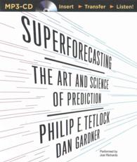 Superforecasting : The Art and Science of Prediction （MP3 UNA）