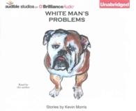 White Man's Problems (5-Volume Set) （Unabridged）