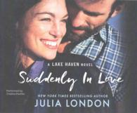 Suddenly in Love (8-Volume Set) (Lake Haven) （Unabridged）