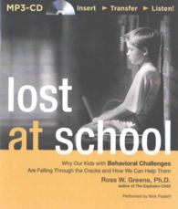 Lost at School : Why Our Kids with Behavioral Challenges Are Falling through the Cracks and How We Can Help Them （MP3 UNA）