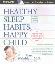 Healthy Sleep Habits, Happy Child (2-Volume Set) : A Step-by-step Program for a Good Night's Sleep （MP3 UNA）