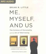 Me, Myself, and Us : The Science of Personality and the Art of Well-Being （MP3 UNA）
