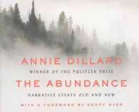The Abundance (7-Volume Set) : Narrative Essays Old and New （Unabridged）