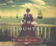 Our Own Country (10-Volume Set) (The Midwife) （Unabridged）
