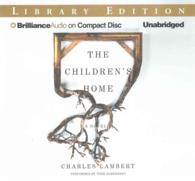 The Children's Home (5-Volume Set) : Library Edition （Unabridged）