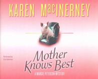 Mother Knows Best (7-Volume Set) (Margie Peterson Mystery) （Unabridged）