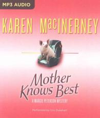 Mother Knows Best (Margie Peterson Mystery) （MP3 UNA）