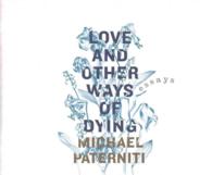 Love and Other Ways of Dying (12-Volume Set) （Unabridged）