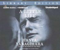 A Little Life (26-Volume Set) : Library Edition （Unabridged）