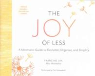 The Joy of Less (5-Volume Set) : A Minimalist Guide to Declutter, Organize, and Simplify （Unabridged）