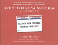Get What's Yours for Medicare (7-Volume Set) : Maximize Your Coverage, Minimize Your Costs （Unabridged）