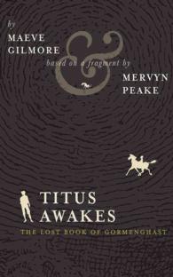 Titus Awakes (5-Volume Set) (Gormenghast) （Unabridged）