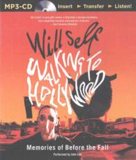 Walking to Hollywood : Memories of before the Fall （MP3 UNA）