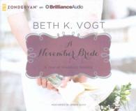 A November Bride (3-Volume Set) (Year of Weddings Novella) （Unabridged）