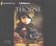 Take This Cup (12-Volume Set) (Jerusalem Chronicles) （Unabridged）