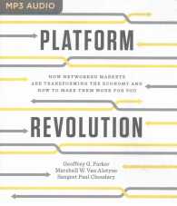 Platform Revolution : How Networked Markets Are Transforming the Economy and How to Make Them Work for You （MP3 UNA）