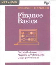 Finance Basics : Decode the Jargon, Navigate Key Statements, Gauge Performance (Hbr 20 Minute Manager) （MP3 UNA）