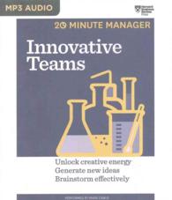 Innovative Teams : Unlock Creative Energy, Generate New Ideas, Brainstorm Effectively (Hbr 20 Minute Manager) （MP3 UNA）