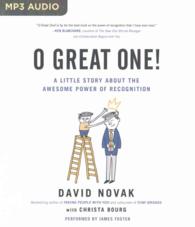 O Great One! : A Little Story about the Awesome Power of Recognition （MP3 UNA）