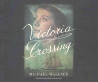 Victoria Crossing (8-Volume Set) （Unabridged）