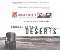 Through Painted Deserts (4-Volume Set) : Light, God, and Beauty on the Open Road （Abridged）