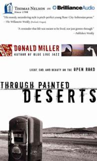 Through Painted Deserts (4-Volume Set) : Light, God, and Beauty on the Open Road, Library Edition （Abridged）