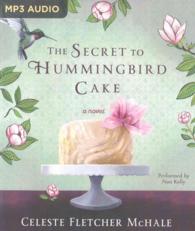 The Secret to Hummingbird Cake （MP3 UNA）